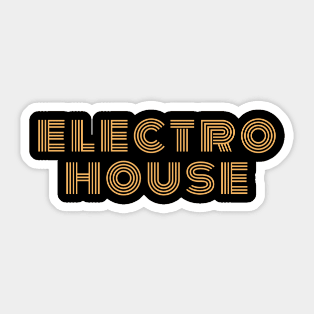 Electro House Sticker by Mirage Tees